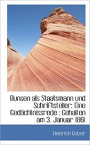 Bunsen ALS Staatsmann Und Schriftsteller