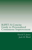 Ripit: A Concise Guide to Personalized Continuous Improvement