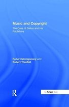 Music and Copyright: The Case of Delius and His Publishers