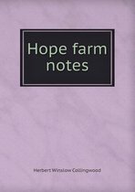 Hope Farm Notes