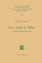 Peace Among the Willows