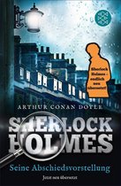 Sherlock Holmes - Sherlock Holmes - Seine Abschiedsvorstellung