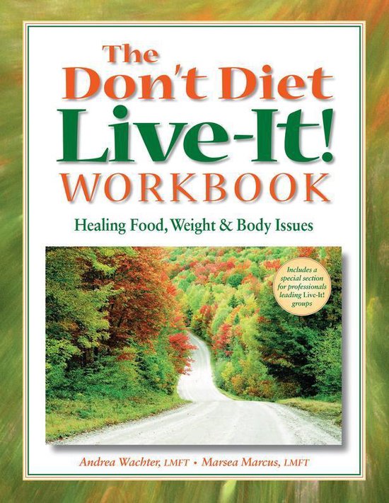 The Don't Diet, Live-It! Workbook - cover