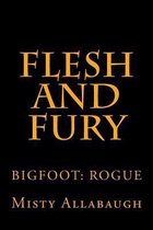 Flesh and Fury: Bigfoot