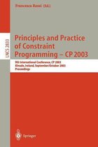 Principles and Practice of Constraint Programming - CP 2003