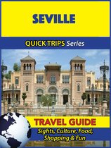 Seville Travel Guide (Quick Trips Series)