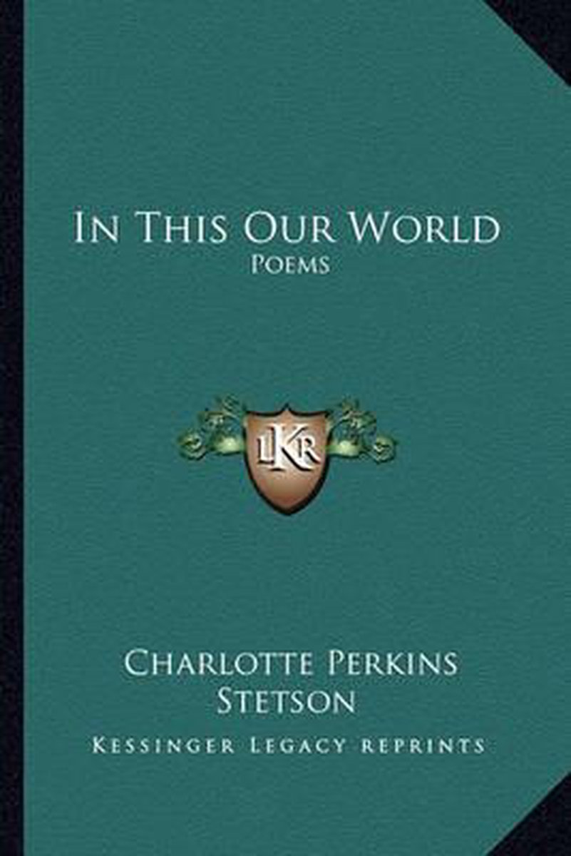 In This Our World van Charlotte Perkins Stetson