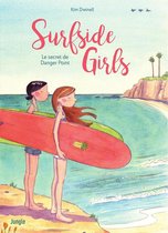 Surfside Girls 1 - Surfside Girls - Tome 1 - Le secret de Danger Point
