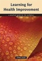 Learning For Health Improvement