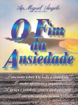 O Fim da Ansiedade