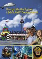 Das Große Buch Vom Legoland Deutschland