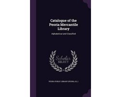 Catalogue of the Peoria Mercantile Library