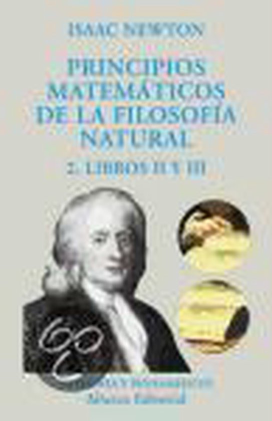 Principios matematicos de la filosofia natural / Mathematical Principles of Natural...