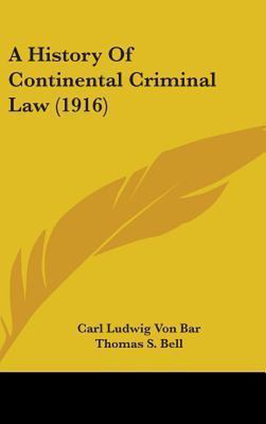 A History of Continental Criminal Law (1916) - cover