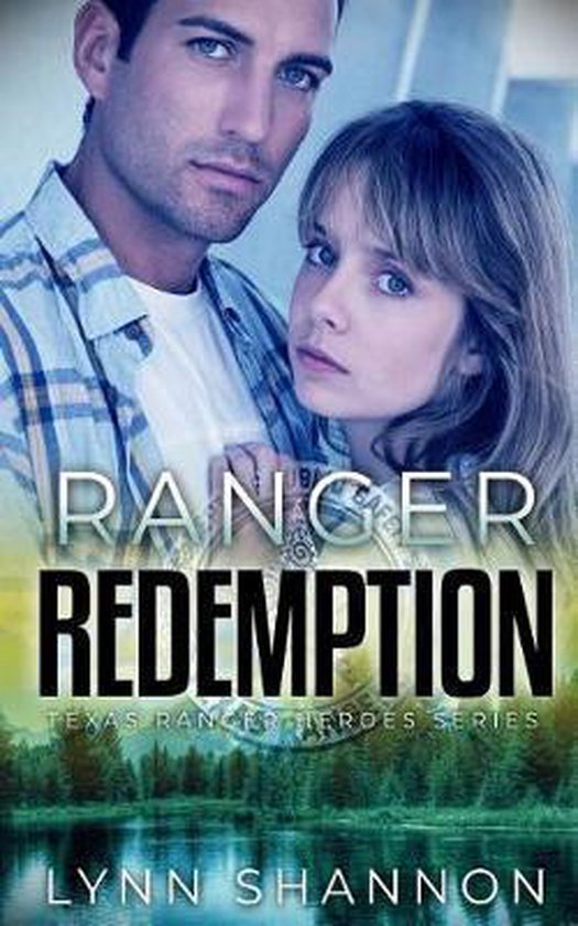 Texas Ranger Heroes- Ranger Redemption - cover