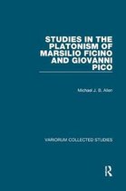 Variorum Collected Studies- Studies in the Platonism of Marsilio Ficino and Giovanni Pico