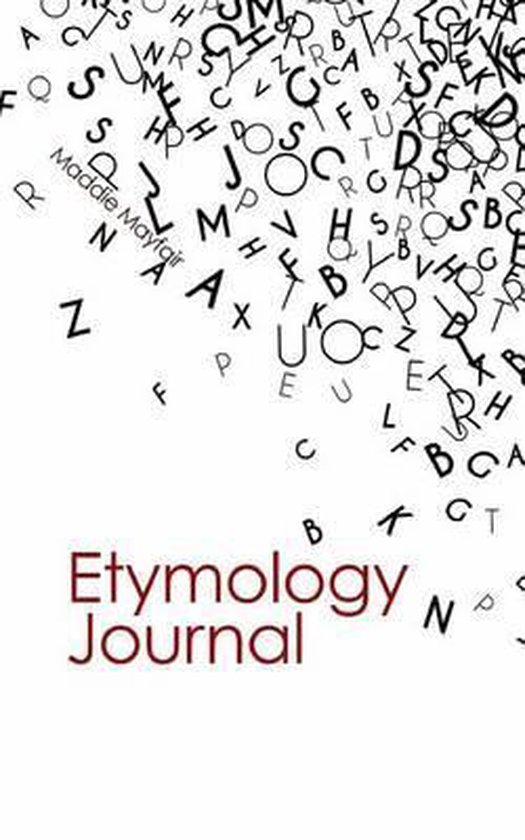 Etymology Journal, Maddie Mayfair 9781540862129 Boeken