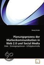 Planungsprozess der Markenkommunikation in Web 2.0und Social Media