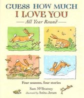 Guess How Much I Love You All Year Round
