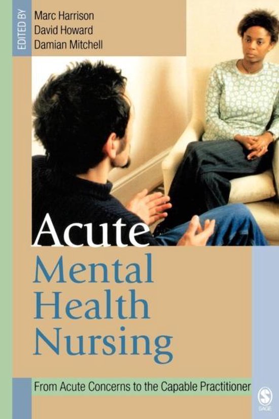 Acute Mental Health Nursing 9780761973195 Marc Harrison Boeken