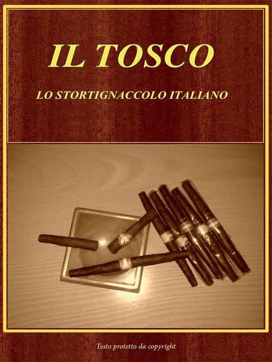 Il Tosco. Lo Stortignaccolo Italiano - cover