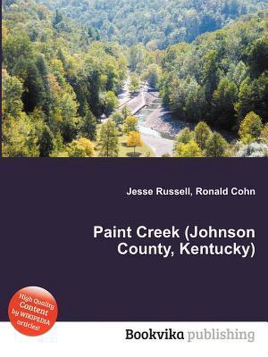 Paint Creek (Johnson County, Kentucky) 9785511465838 Boeken