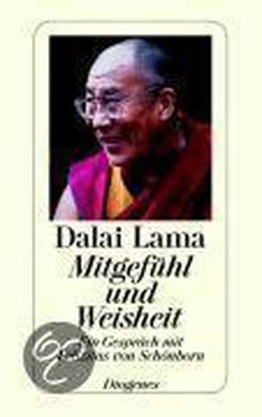 Mitgefühl und Weisheit, Dalai Lama  9783257235333  Boeken  bol.com