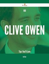 166 Clive Owen Tips You'll Love