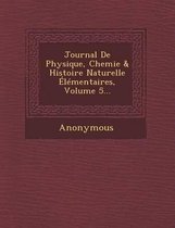 Journal de Physique, Chemie & Histoire Naturelle Elementaires, Volume 5...