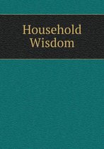 Household Wisdom