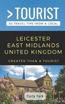 Greater Than a Tourist United Kingdom- Greater Than a Tourist-Leicester East Midlands United Kingdom