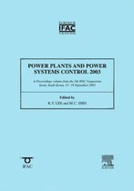 Power Plants and Power Systems Control 2003