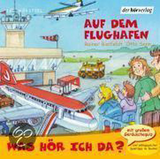 Was Hör Ich Da? Auf Dem Flughafen - cover