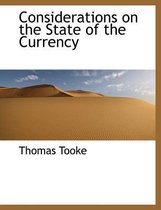 Considerations on the State of the Currency