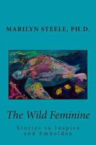 The Wild Feminine