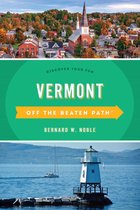 Off the Beaten Path Series - Vermont Off the Beaten Path®