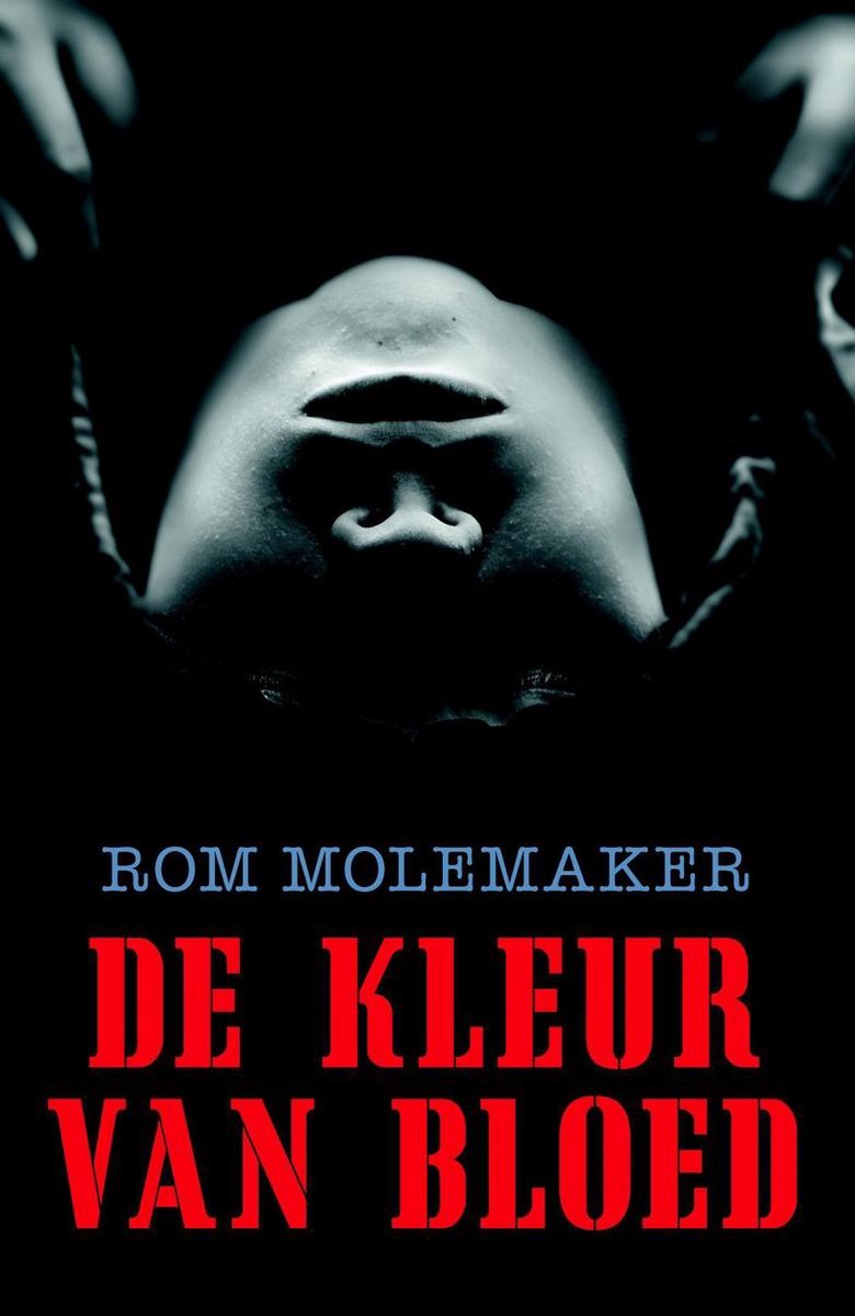 De kleur van bloed (ebook), Rom Molemaker | 9789025113490 | Boeken | bol.com