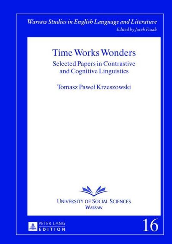 Time Works Wonders 9783631638224 Tomasz P. Krzeszowski Boeken