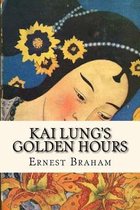 Kai Lung's Golden Hours