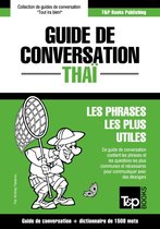 Guide de conversation Français-Thaï et dictionnaire concis de 1500 mots