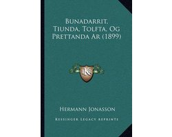 Bunadarrit, Tiunda, Tolfta, Og Prettanda AR (1899)