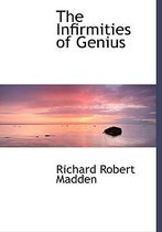 The Infirmities of Genius