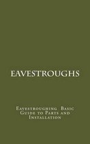 Eavestroughs