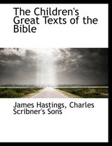 The Children's Great Texts of the Bible