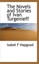 The Novels and Stories of Ivan Turgenieff