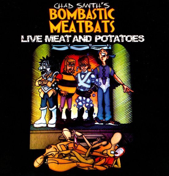 Live Meat and Potatoes, Chad Smith's Bombastic Meatbats CD (album