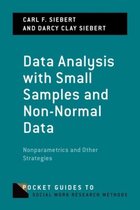 Pocket Guides to Social Work Research Methods- Data Analysis with Small Samples and Non-Normal Data