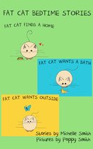 Fat Cat Books 1, 2, & 3- Fat Cat Bedtime Stories