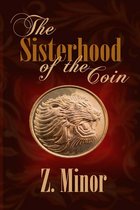 The Sisterhood of the Coin