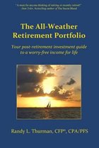 The Worry-Free Retirement-The All-Weather Retirement Portfolio